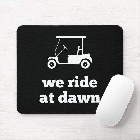 Funny Golf We Ride At Dawn Dad  Mousepad (Mit Mouse)