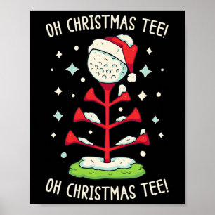 Funny Golf Weihnachts-Shirt Oh Weihnachten T-Shirt Poster