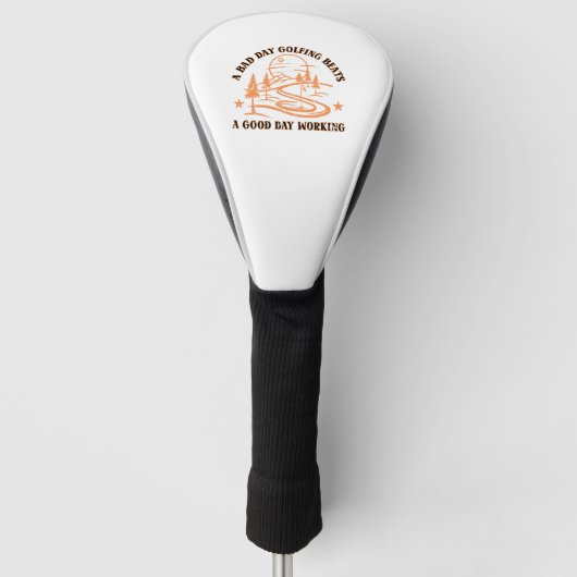 Funny Golf Zitat | Golfing Lover Headcover (Vorderseite)