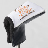 Funny Golf Zitat | Golfing Lover Headcover (3/4 Vorderseite)