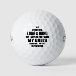 Funny Golf Zitat, mein Fahrer ist lang und hart Golfball