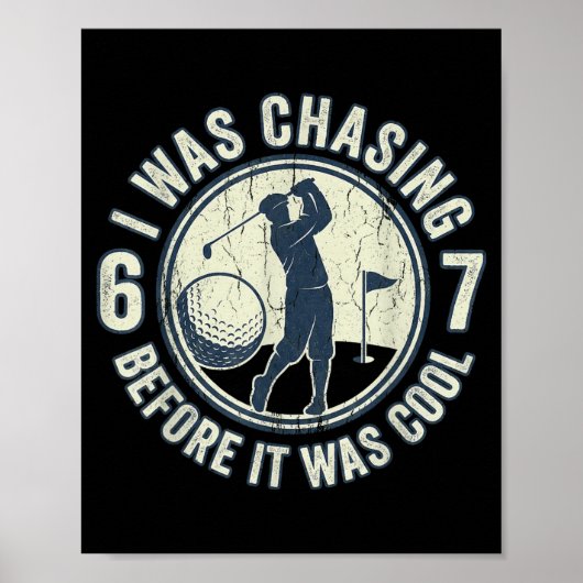 Funny Golfer 67 Meme Golf Joke Chasing 67 Poster (Vorne)