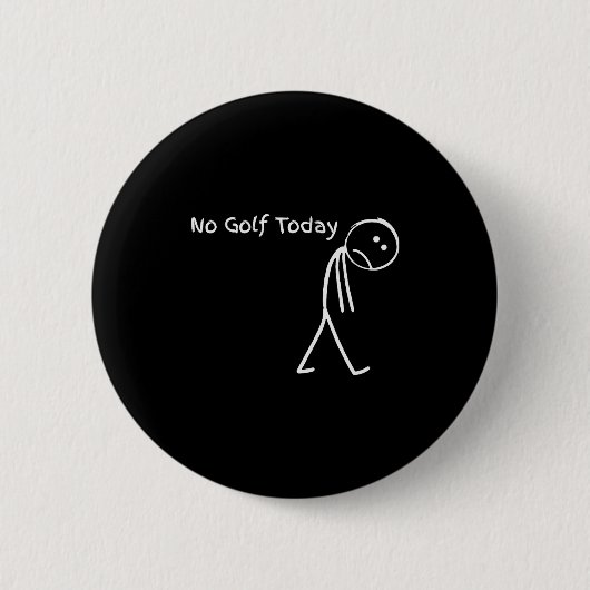 Funny Golfer Golf Lovers Tee - Stick Figure No Gol Button (Vorderseite)