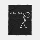 Funny Golfer Golf Lovers Tee - Stick Figure No Gol Fleecedecke (Vorderseite)