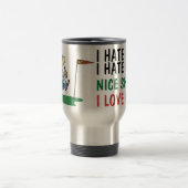 Funny Golfer I Hate Golf! Ich Liebe Golf! Reisebecher (Mittel)