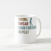 Funny Golfer Look For Ball Repeat Golf Player Kaffeetasse (VorderseiteRechts)