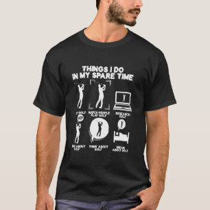 Funny Golfer Sprichwort Golf Player Golfhobby Link T-Shirt