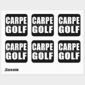 Funny Golfers Quotes Jokes: Carpe Golf Quadratischer Aufkleber (Blatt)