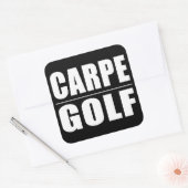 Funny Golfers Quotes Jokes: Carpe Golf Quadratischer Aufkleber (Umschlag)
