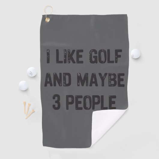 Funny Golfing Sarcastic Sayings Golf  Golfhandtuch (Insitu)