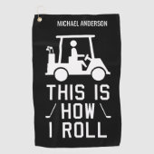 Funny Golfing So Roll ich Custom Golfer Golfhandtuch (Vorderseite)