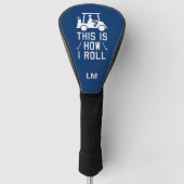 Funny Golfspielen So Roll Blue Mit Monogramm Golf Headcover (Vorderseite)
