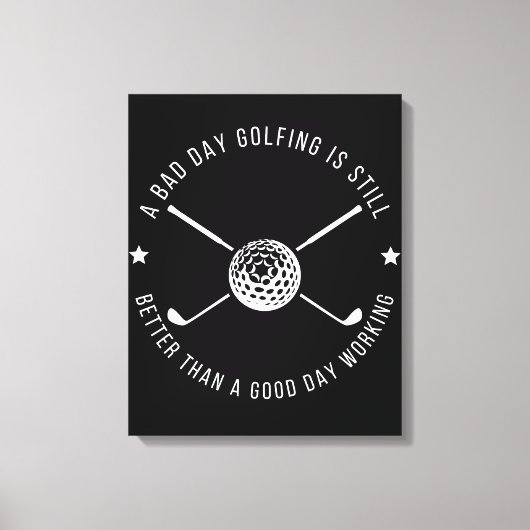 Funny Golfwork-Zitat Leinwanddruck (Vorderseite)