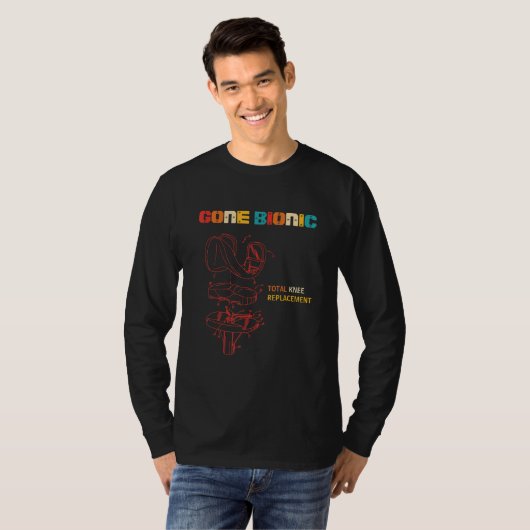 Funny Gone Bionic Surgery Apparel T-Shirt (Vorne ganz)