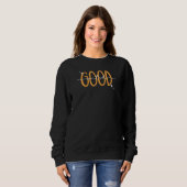 Funny Good Hexe Modernes Halloween Schwarzes Orang Sweatshirt (Vorne ganz)