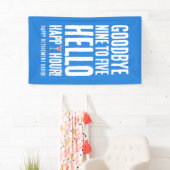Funny Goodbye 9 to 5 Hallo Happy Hour Pensionierun Banner (Insitu)