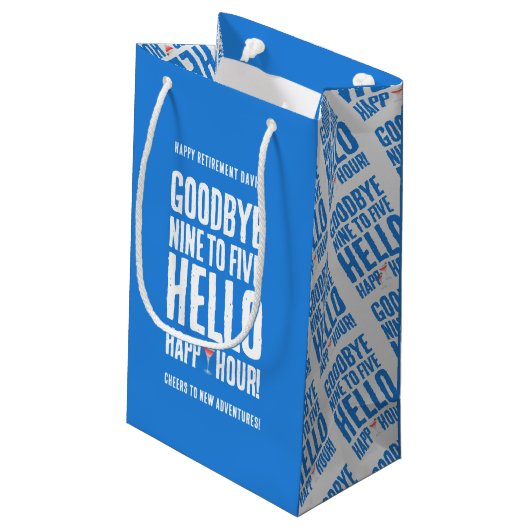 Funny Goodbye 9 to 5 Hallo Happy Hour Pensionierun Kleine Geschenktüte (Rückseite Schrägansicht)