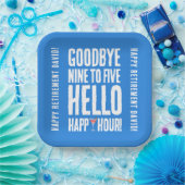 Funny Goodbye 9 to 5 Hallo Happy Hour Pensionierun Pappteller (Party)