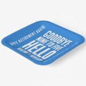 Funny Goodbye 9 to 5 Hallo Happy Hour Pensionierun Pappteller (Gewinkelt)