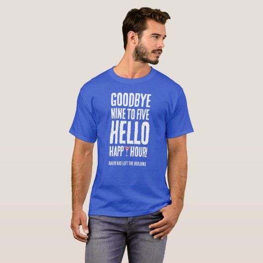 Funny Goodbye 9 to 5 Hallo Happy Hour Pensionierun T-Shirt (Vorne ganz)