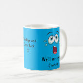 Funny Goodbye Wir verpassen, dass du weggehst Kaffeetasse (VorderseiteRechts)