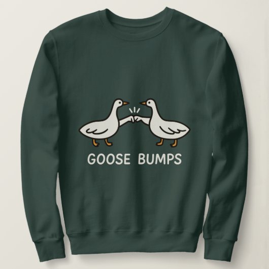 Funny Goose Bumps Cartoon | Faustgeflügel Sweatshirt (Design vorne)
