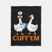 Funny Goose Cuff'em Nurse Graphic T-Shirt Men Wome Fleecedecke (Vorderseite)