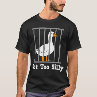 Funny Goose Meme Gotoo Silly Humor Gifts for Men W T-Shirt