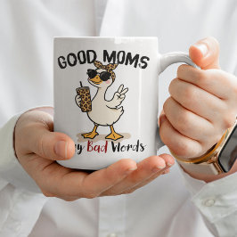 Funny Goose Mom Coffee Mug Good Moms Say Bad Words Kaffeetasse