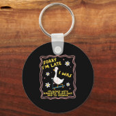 Funny Goose Sorry I'm Late L&amp;d Labor And Deliv Schlüsselanhänger (Vorderseite)