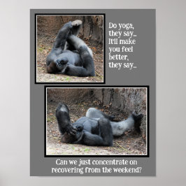 Funny Gorilla, zu viel Weekend Party Poster