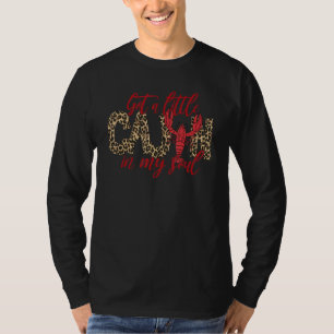 Funny Got ein wenig Cajun in meinem Soul Crawfish  T-Shirt