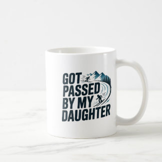 Funny Got Ped By My Daughter Skiing Humor Dad Skie Kaffeetasse
