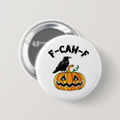 Funny Gothic Crow Humor F-Caw-F Essential Button (Vorne & Hinten)