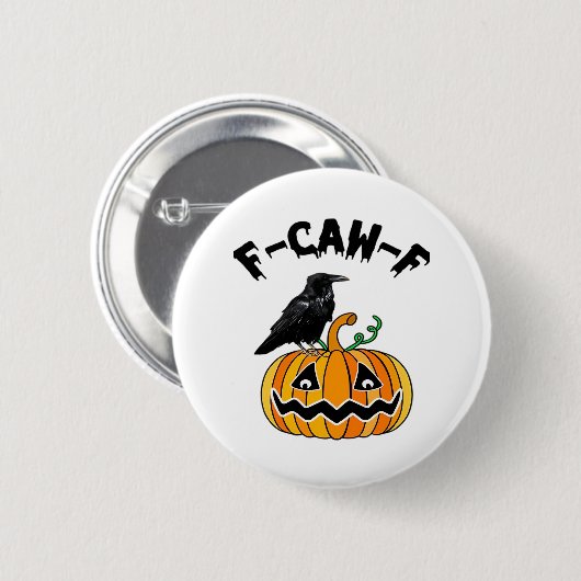 Funny Gothic Crow Humor F-Caw-F Essential Button (Vorne & Hinten)