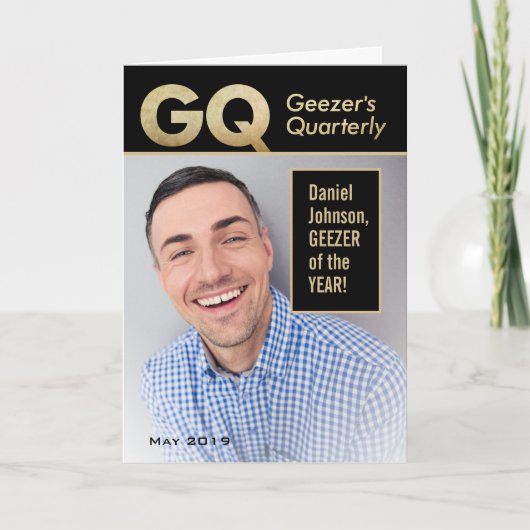 Funny GQ- Geezer's Quarterly Custom Foto Geburtsta Karte (Vorderseite)