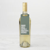 Funny grad Abschluss Master-Abschluss grüne Flaschenanhänger (Auf Flasche)