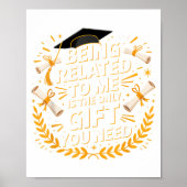 Funny Graduation Quote Being Related To Me 2025 Poster (Vorne)