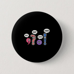 Funny Grammar Lehrer warten, was stoppen Ich stimm Button