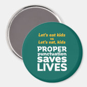 Funny Grammar Let's Eat Punctuation Rette Leben Magnet (Vorderseite/Rückseite)
