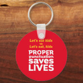 Funny Grammar Let's Eat Punctuation Rette Leben Schlüsselanhänger (Vorderseite)