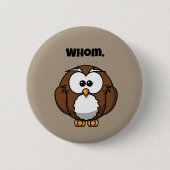 Funny Grammar Owl Cartoon für Writer & Word Nerd Button (Vorderseite)