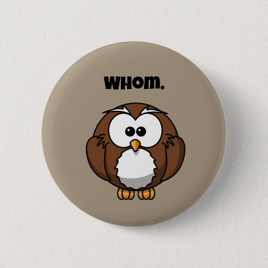 Funny Grammar Owl Cartoon für Writer & Word Nerd Button (Vorderseite)