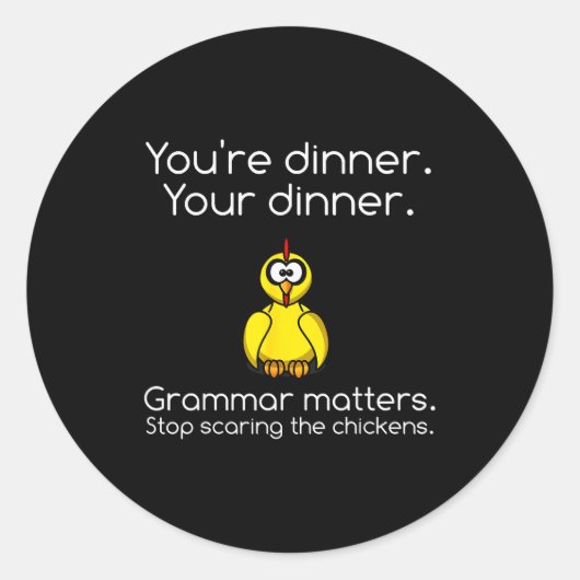 Funny Grammar - Stop Ing The Chickens Shirts  Runder Aufkleber (Vorderseite)