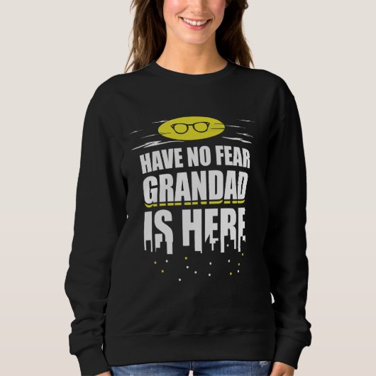 Funny Grandad Geschenk - Keine Angst Grandad ist h Sweatshirt (Vorderseite)