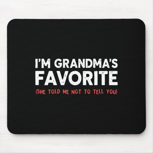 Funny Grandma’s Favorite Granhild I'm Grandma’s Fa Mousepad (Vorne)