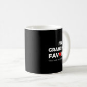 Funny Grandma's Favorite Shirt I'm Grandma's Favor Kaffeetasse (VorderseiteRechts)