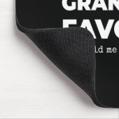Funny Grandma's Favorite Shirt I'm Grandma's Favor Mousepad (Ecke)