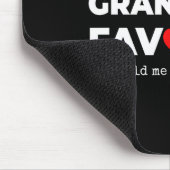 Funny Grandma's Favorite Shirt I'm Grandma's Favor Mousepad (Ecke)