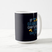 Funny grandpa (If Grandpa Cant Fix It No One Can) Kaffeetasse (VorderseiteRechts)